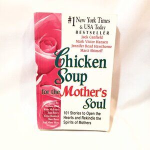 Chicken Soup for the Mother's Soul NEW Book Parenting Motherhood Family Relatioi